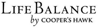 LIFE BALANCE BY COOPER'S HAWK logo