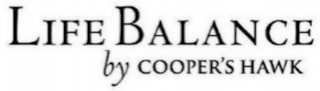 LIFE BALANCE BY COOPER'S HAWK logo