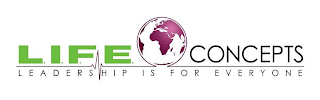 L.I.F.E CONCEPTS LEADERSHIP IS FOR EVERYONE logo
