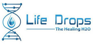 LIFE DROPS THE HEALING H20 logo