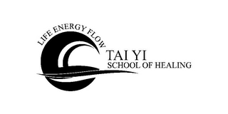 LIFE ENERGY FLOW TAI YI SCHOOL OF HEALING logo