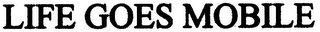 LIFE GOES MOBILE logo
