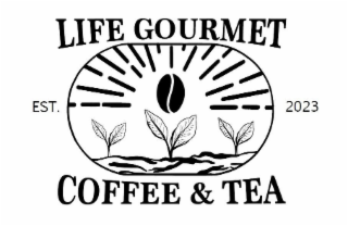 LIFE GOURMET COFFEE & TEA EST. 2023 logo