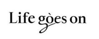 LIFE GÒES ON logo
