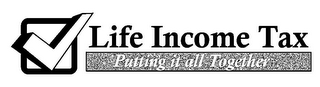 LIFE INCOME TAX logo