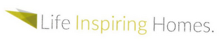 LIFE INSPIRING HOMES. logo