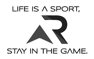 LIFE IS A SPORT, STAY IN THE GAME. logo