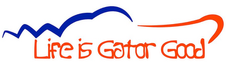 LIFE IS GATOR GOOD logo