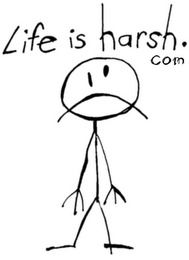 LIFE IS HARSH. COM logo