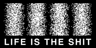 LIFE IS THE SHIT logo