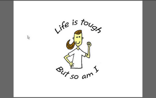 LIFE IS TOUGH BUT SO AM I logo