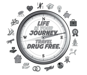 LIFE IS YOUR JOURNEY. TRAVEL DRUG FREE.NSEW logo