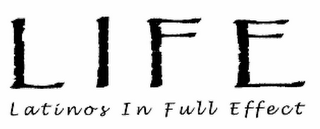 LIFE LATINOS IN FULL EFFECT logo