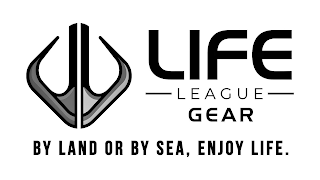 LIFE - LEAGUE - GEAR BY LAND OR BY SEA, ENJOY LIFE. logo