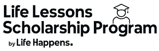 LIFE LESSONS SCHOLARSHIP PROGRAM BY LIFE HAPPENS. logo