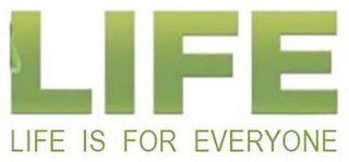 LIFE LIFE IS FOR EVERYONE logo