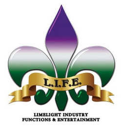 L.I.F.E. LIMELIGHT INDUSTRY FUNCTIONS & ENTERTAINMENT logo