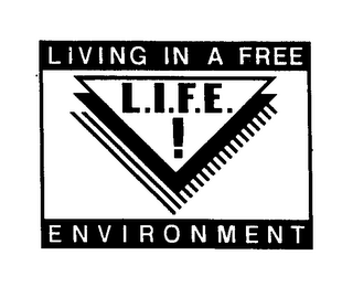 L.I.F.E.! LIVING IN A FREE ENVIRONMENT logo
