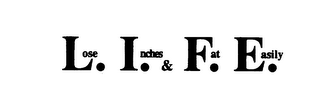 L.I.F.E. LOSE INCHES FAT EASILY logo