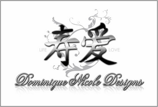 LIFE LOVE DOMINIQUE NICOLE DESIGNS logo