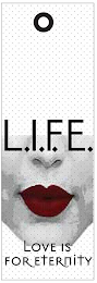 L.I.F.E. LOVE IS FOR ETERNITY logo