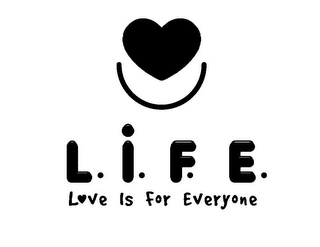L.I.F.E. LOVE IS FOR EVERYONE logo