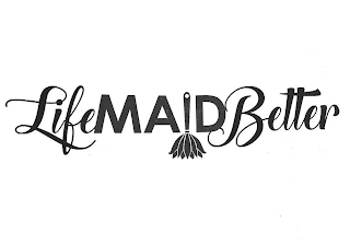 LIFE MAID BETTER logo