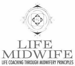 LIFE MIDWIFE LIFE COACHING THROUGH MIDWIFERY PRINCIPLES logo