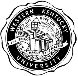 LIFE MORE LIFE THE SPIRIT MAKES THE MASTER WESTERN KENTUCKY UNIVERSITY logo