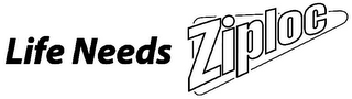 LIFE NEEDS ZIPLOC logo