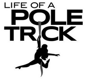 LIFE OF A POLE TRICK logo