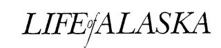 LIFE OF ALASKA logo