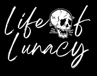LIFE OF LUNACY logo