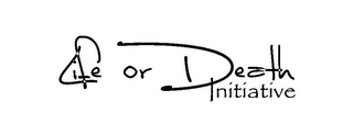 LIFE OR DEATH INITIATIVE logo