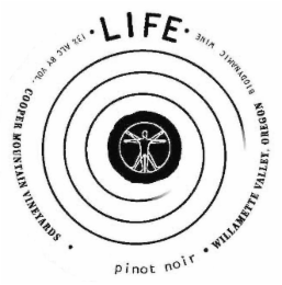 • LIFE • PINOT NOIR • WILLAMETTE VALLEY, OREGON BIODYNAMIC WINE LIFE • 13% ALC BY VOL. COOPER MOUNTAIN VINEYARDS • logo