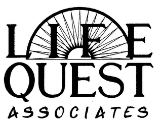LIFE QUEST ASSOCIATES