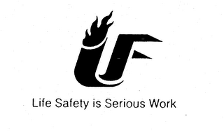 LIFE SAFETY IS SERIOUS WORK logo