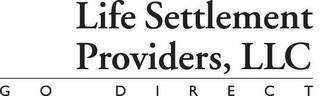 LIFE SETTLEMENT PROVIDERS, LLC GO DIRECT logo