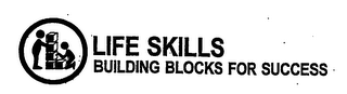 LIFE SKILLS BUILDING BLOCKS FOR SUCCESS logo