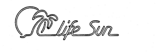 LIFE SUN