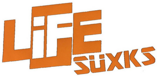 LIFE SUXKS logo