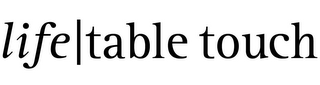LIFE TABLE TOUCH logo