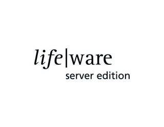 LIFE | WARE SERVER EDITION logo