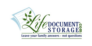 LIFEDOCUMENT STORAGE .COM LEAVE YOUR FAMILY ANSWERS - NOT QUESTIONS logo