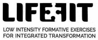 LIFEFIT LOW INTENSITY FORMATIVE EXERCISES FOR INTEGRATED TRANSFORMATION logo