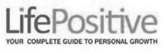 LIFEPOSITIVE YOUR COMPLETE GUIDE TO PERSONAL GROWTH logo
