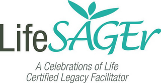 LIFESAGER A CELEBRATIONS OF LIFE CERTIFIED LEGACY FACILITATOR logo