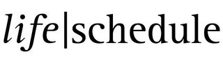 LIFE|SCHEDULE logo