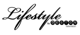 LIFESTYLE BY DESIGN TELEVISION logo