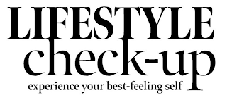 LIFESTYLE CHECK-UP EXPERIENCE YOUR BEST-FEELING SELF logo